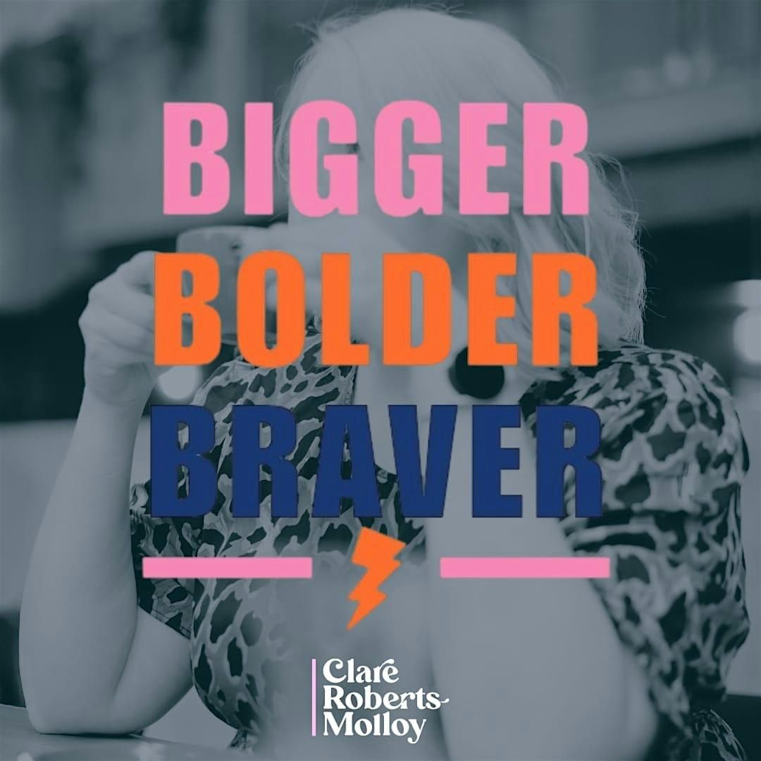 Bigger, Braver, Bolder - Strategy Day for Wolverhampton Women in Business, 9 January | Event in Wolverhampton