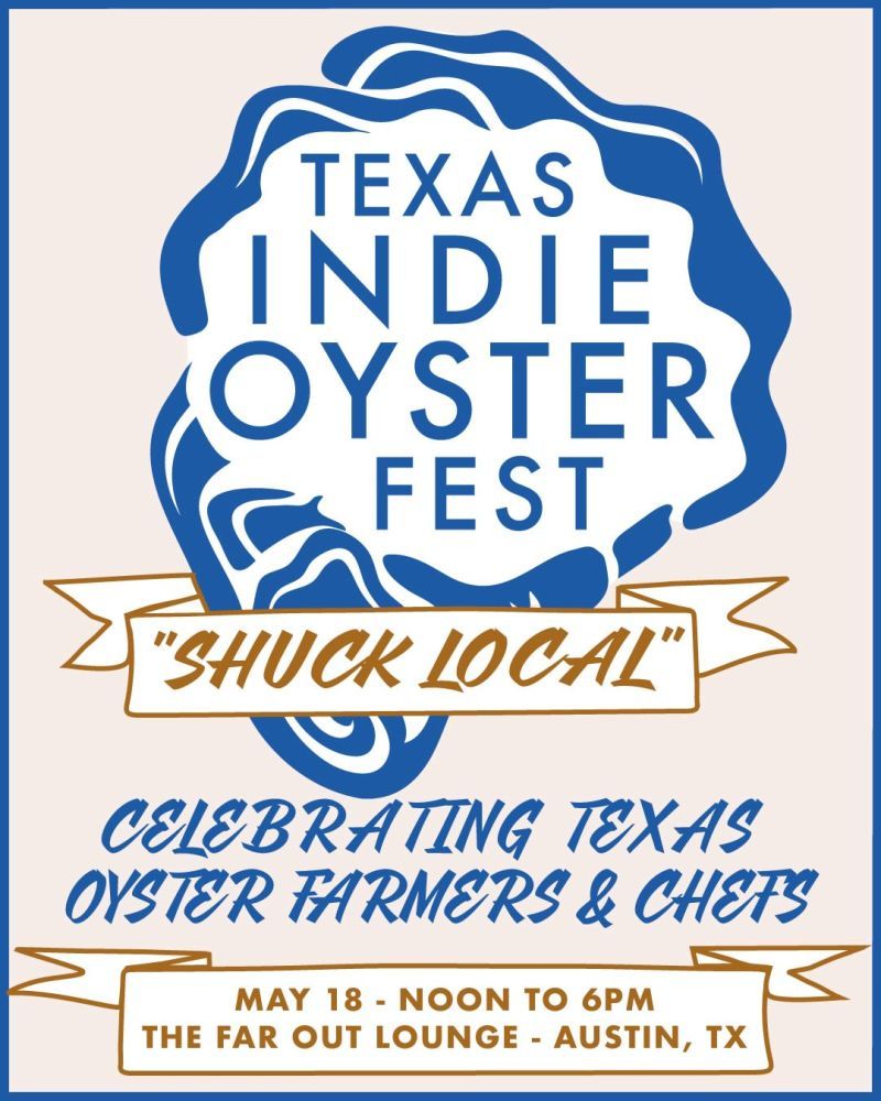 Texas Indie OysterFest, 17 May | Event in Austin | AllEvents