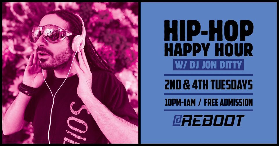 HipHop Happy Hour at Reboot Dunedin 2nd & 4th Tuesdays, Reboot