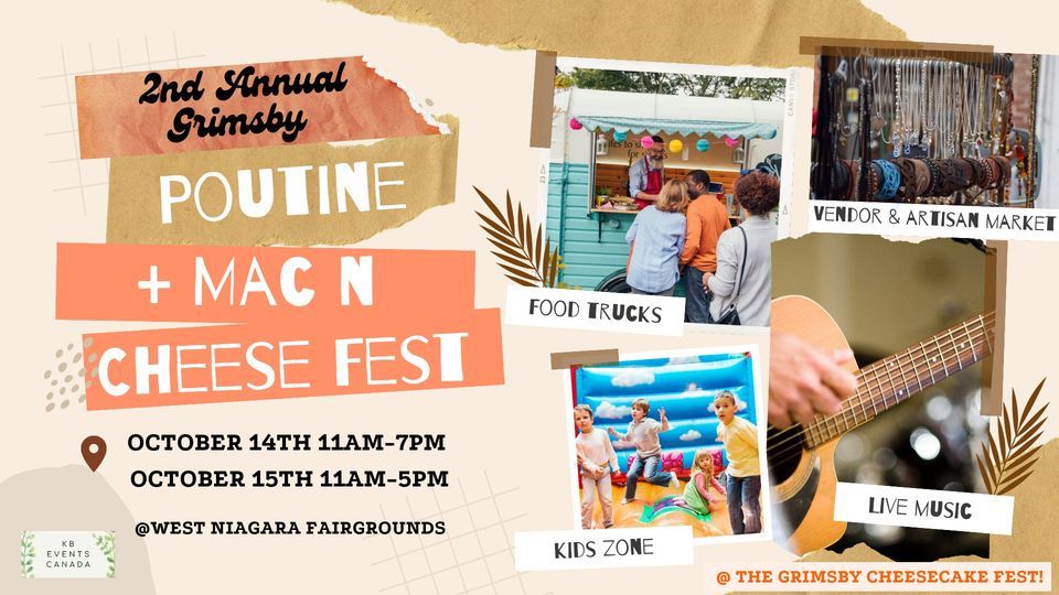 2nd Annual Grimsby Poutine + Mac n Cheese Fest Cheesecake Fest, West