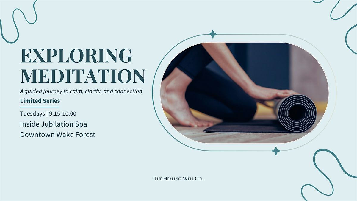 Exploring Meditation  $30 | Event in Wake Forest | AllEvents