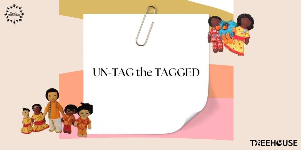 Un-Tag The Tagged - Sonali Bhatia, 12 July | Event in Bangalore | AllEvents