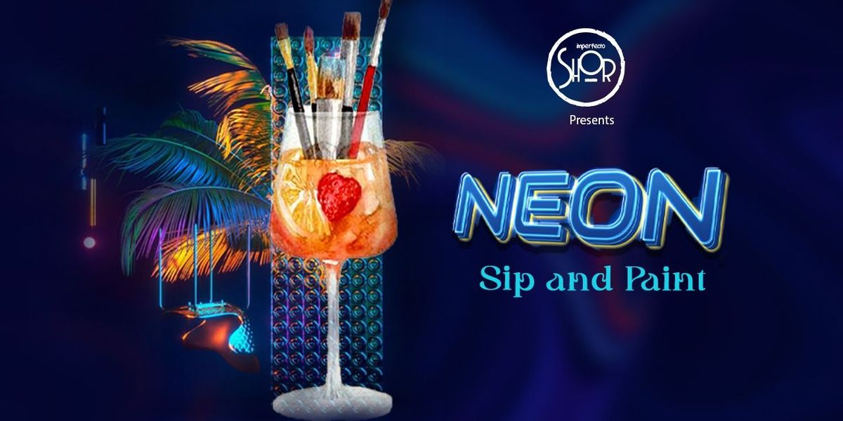 Neon Sip and Paint at Imperfecto Shor, 23 May | Event in New Delhi | AllEvents
