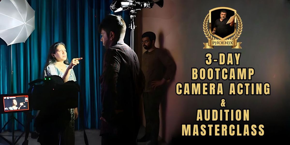 3-Day Camera Acting & Audition Masterclass, 27 November | Event in New Delhi | AllEvents