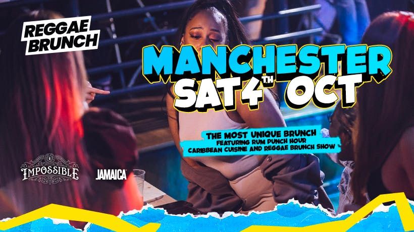 Reggae Brunch MCR - Sat 4th October, 4 October | Event in Manchester | AllEvents