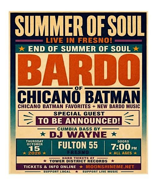 END OF SUMMER OF SOUL — BARDO LIVE IN FRESNO