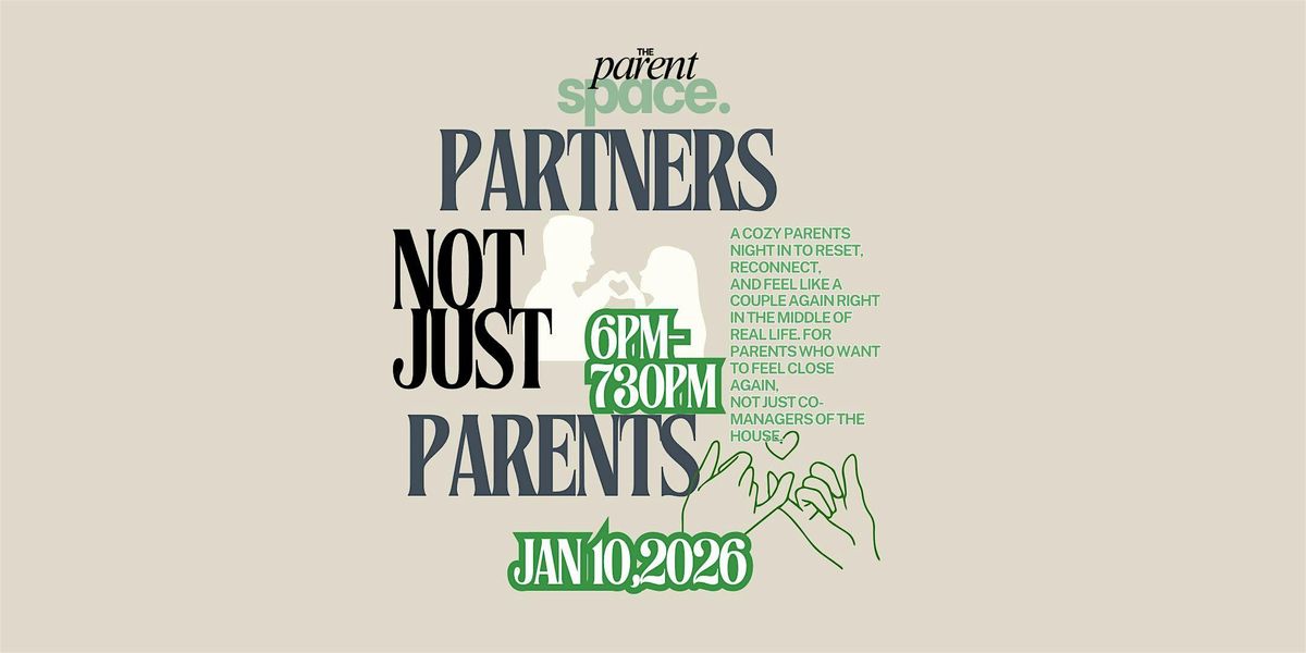 Partners, Not Just Parents: A Parents’ Night In, 7 January | Event in Rockville | AllEvents