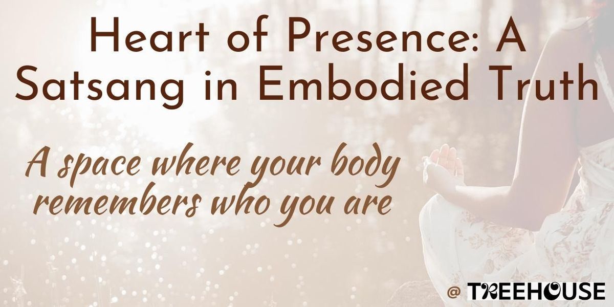 Heart of Presence - Satsang in Embodied Truth, 31 August | Event in Bangalore | AllEvents