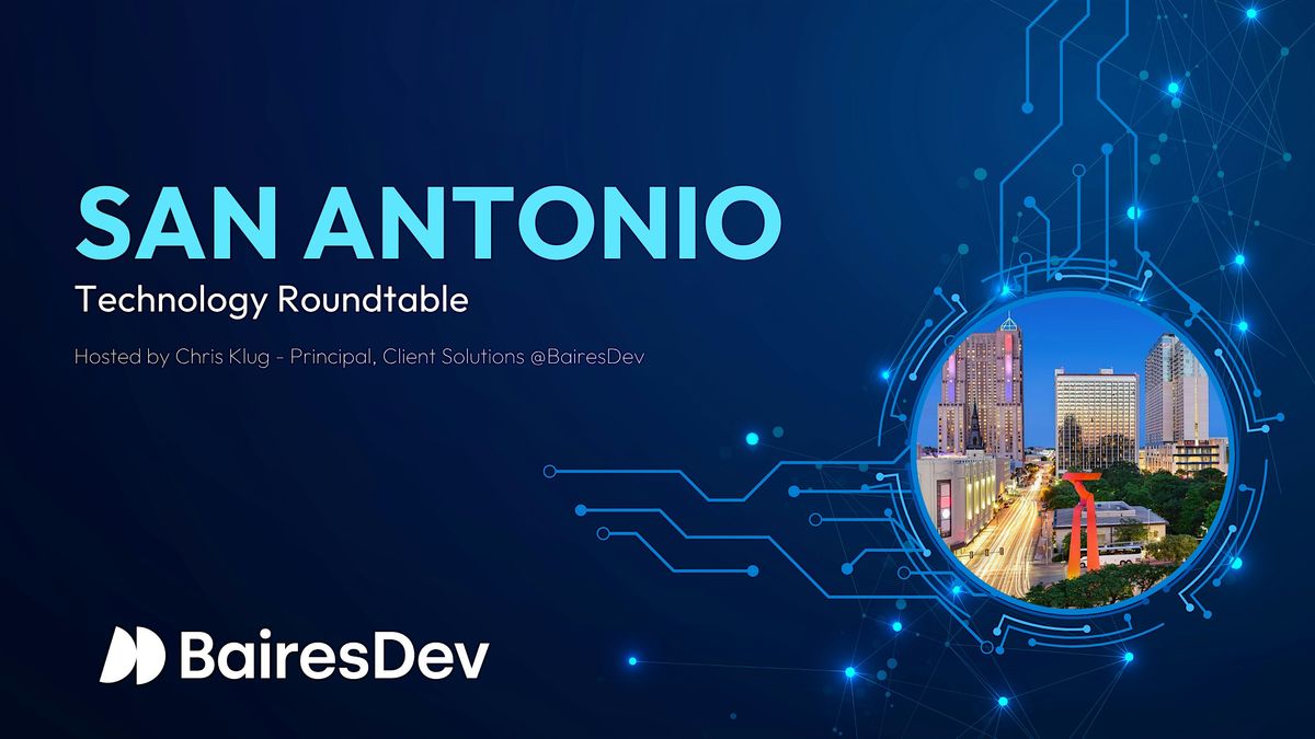 San Antonio Technology Roundtable — Dinner Session, 16 December | Event in San Antonio | AllEvents