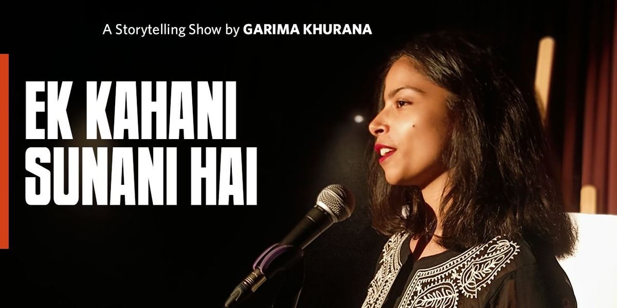 Ek Kahani Sunani hai : Ft. Garima Khurana, The Laugh Club: Chandigarh ...