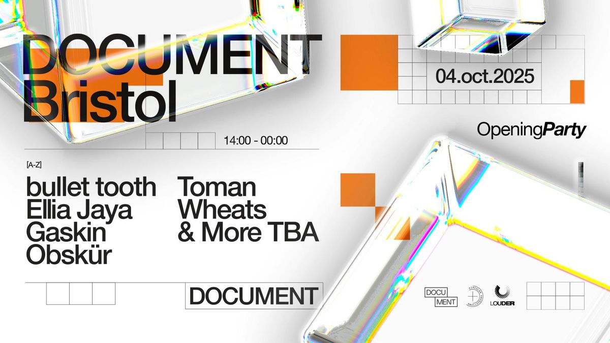 Document Opening Party: bullet tooth, Gaskin, Obskür, 4 October | Event in Bristol | AllEvents
