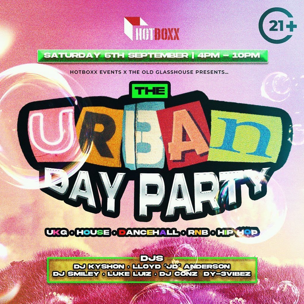 Hotboxx x Glasshouse Presents: Urban Day Party Pt 2, 6 September | Event in Dudley | AllEvents