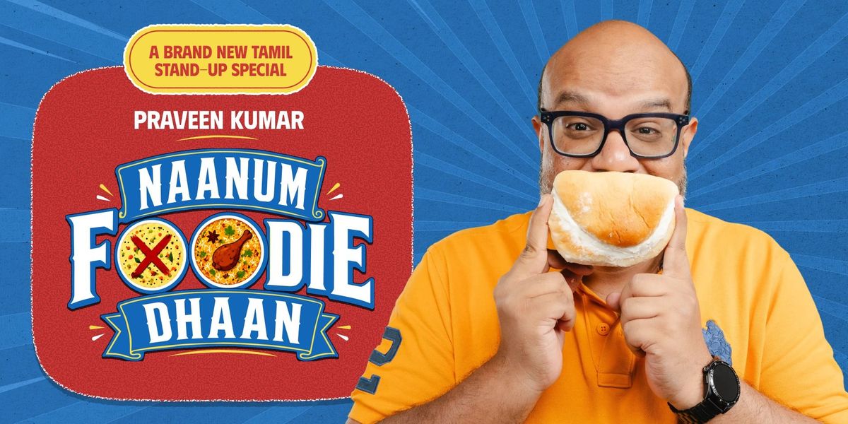 Naanum Foodie Dhaan by Praveen Kumar