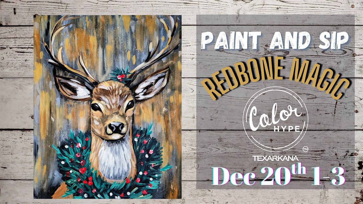 "Holiday Stag 2" Paint and Sip with ColorHype TXK at Redbone Magic, 20 December | Event in Texarkana
