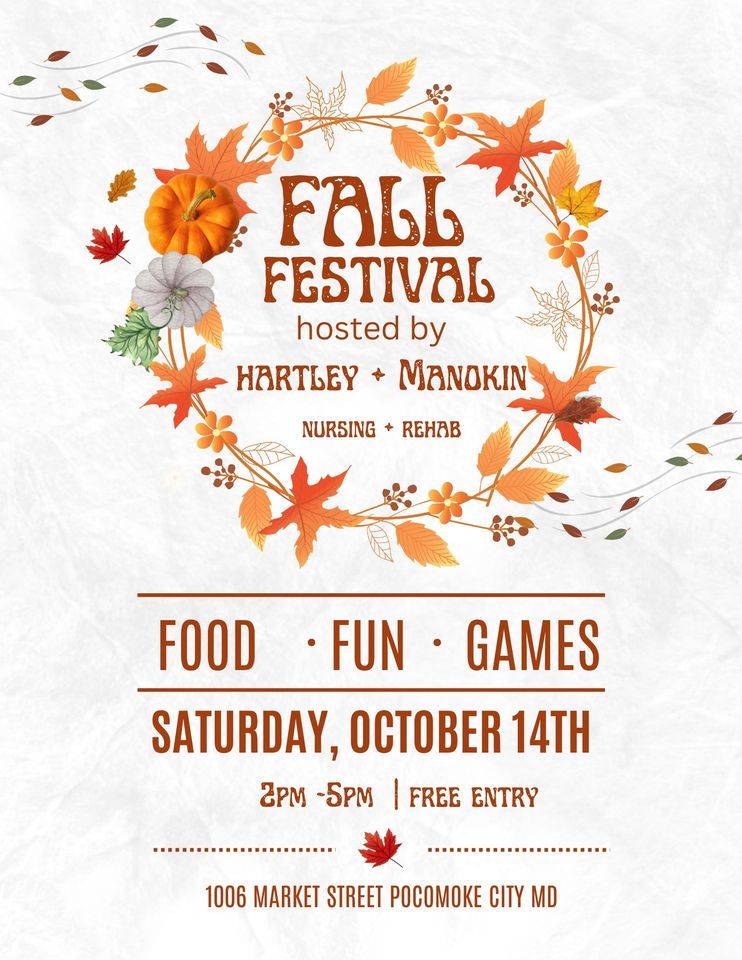 Fall Festival hosted by Hartley + Manokin Nursing + Rehab, Hartley Hall