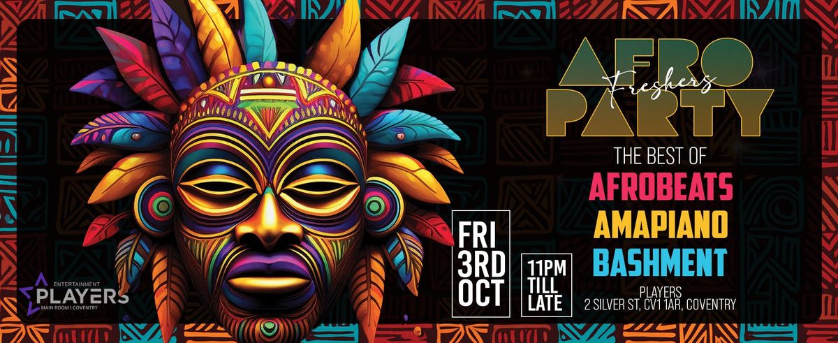 AFRO - WARWICK FRESHERS PARTY, 3 October | Event in Coventry | AllEvents