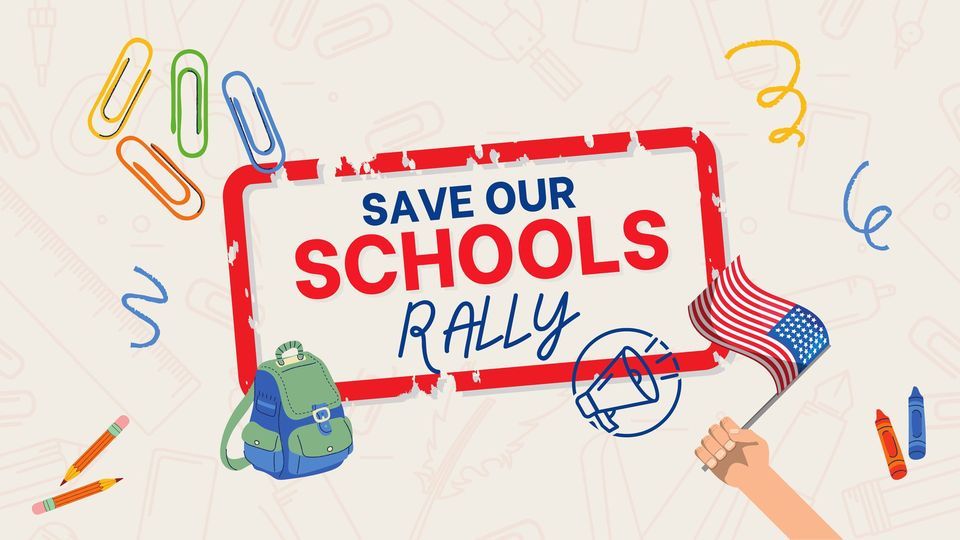 Save Our Schools Rally, Wente's, Chesterfield, 28 March 2023 AllEvents.in