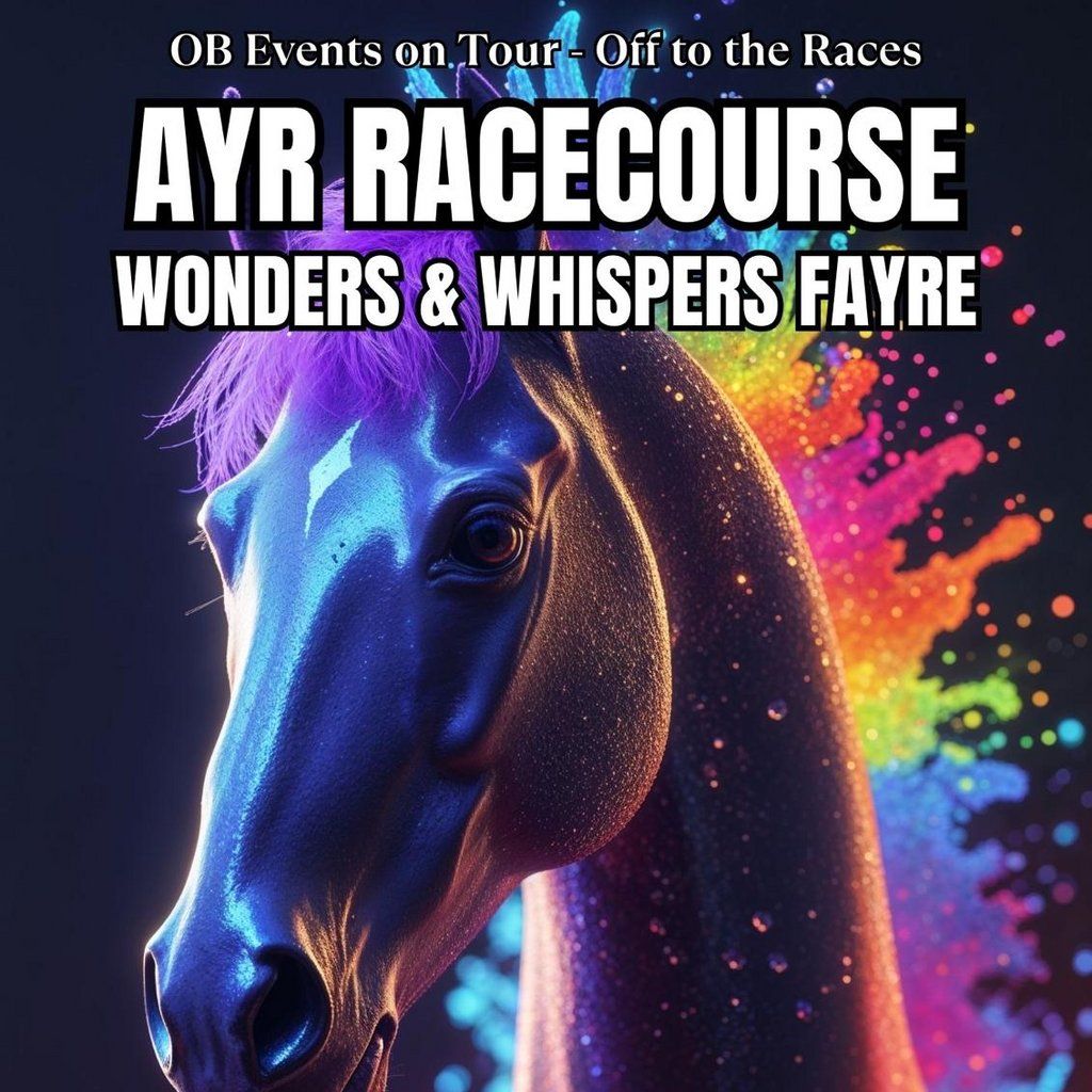 Wonders & Whispers Fayre at Ayr Racecourse, 25 July | Event in Prestwick | AllEvents
