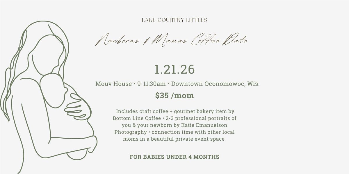 Newborns & Mamas Coffee Date