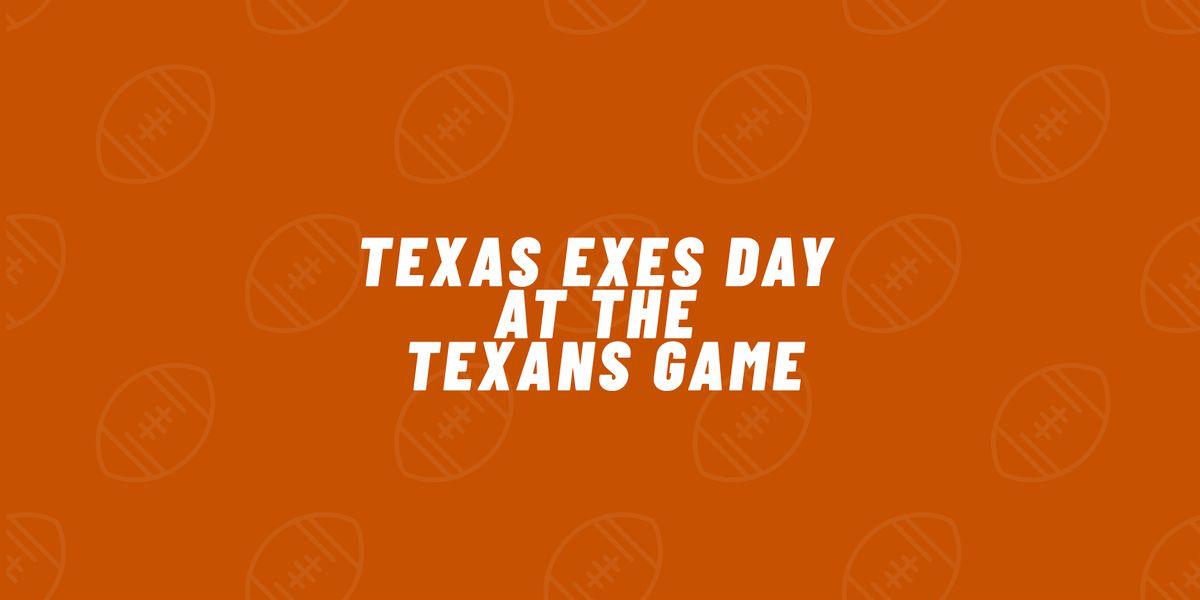 Texas Exes Day at the Texans Game (Katy Chapter), 14 December | Event in Houston | AllEvents