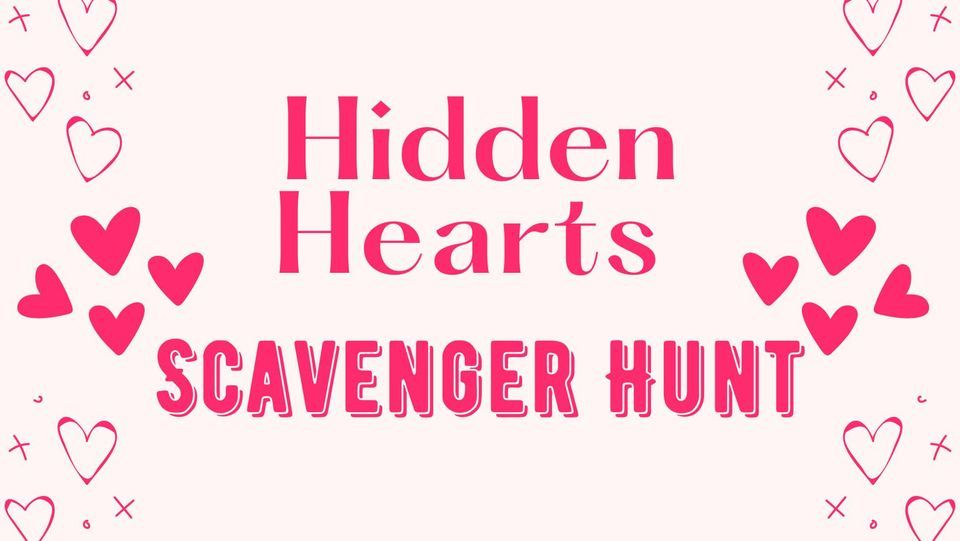 Hidden Hearts Scavenger Hunt Pella Iowa February 1 2023 AllEvents in