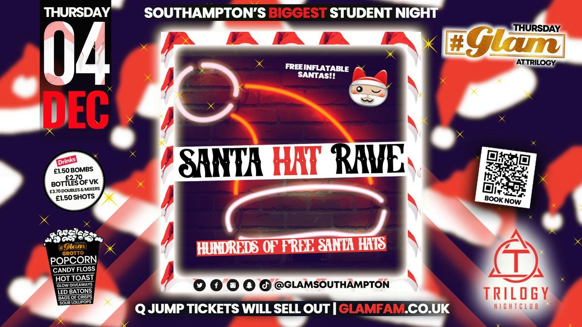 Santa Rave Top Glam Thursdays | 🎅 SANTA HAT RAVE 🎅 | Southamptons Best Student Night 😻 ...