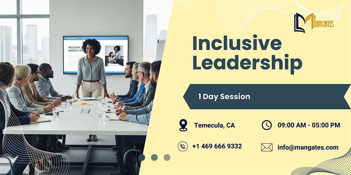 Inclusive Leadership: 1 Day Session in Temecula, CA | Event in Temecula | AllEvents