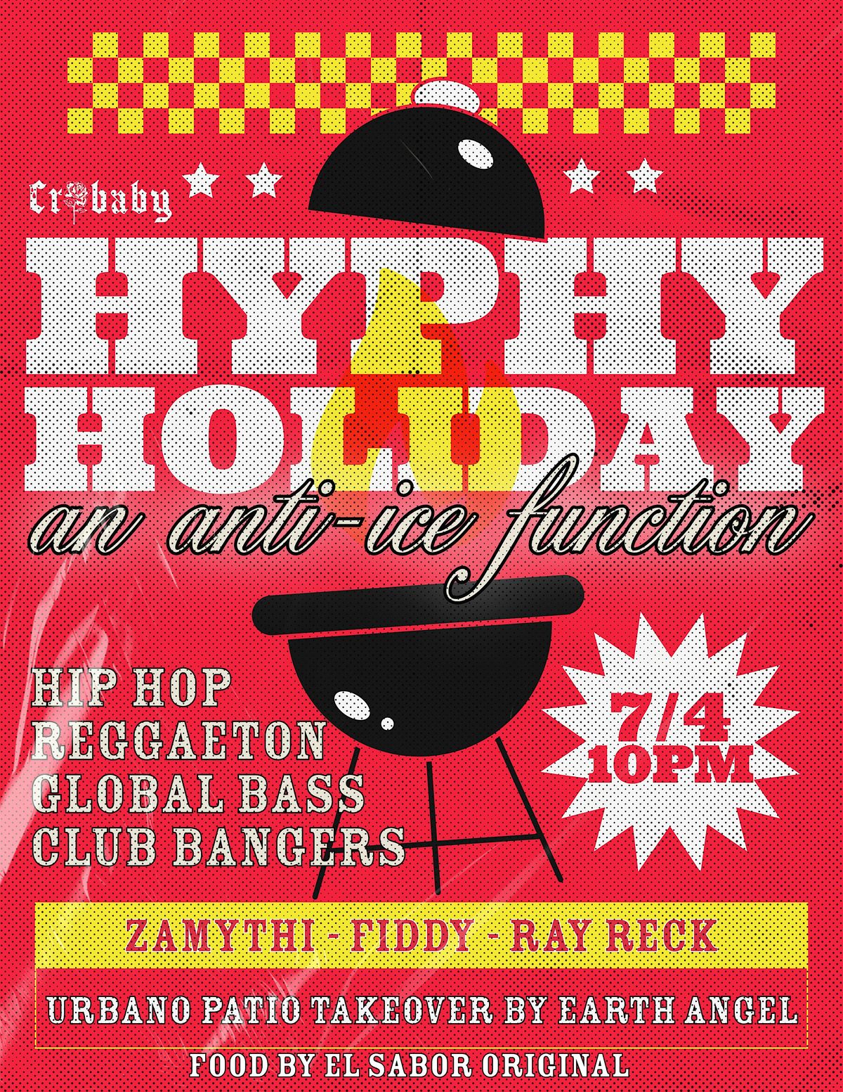HYPHY HOLIDAY w\/Zamythi + Fiddy + Ray Reck + Urbano Patio by Earth Angel