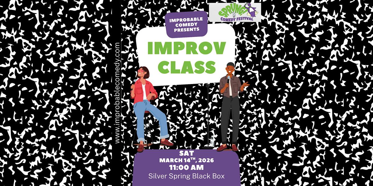 Improv Class @ SPRUNG! Comedy Festival, 14 March | Event in Silver Spring | AllEvents