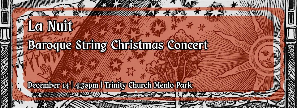 La Nuit: Baroque String Music for Christmas, 14 December | Event in Menlo Park | AllEvents