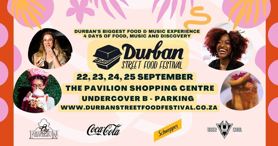DURBAN STREET FOOD FESTIVAL 2023 - FOOD AND MUSIC EXPERIENCE  | Event in Durban | AllEvents.in