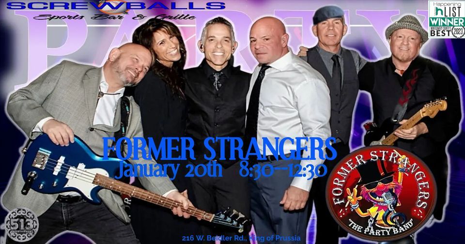 Screwballs the return of Former Strangers! Its party time