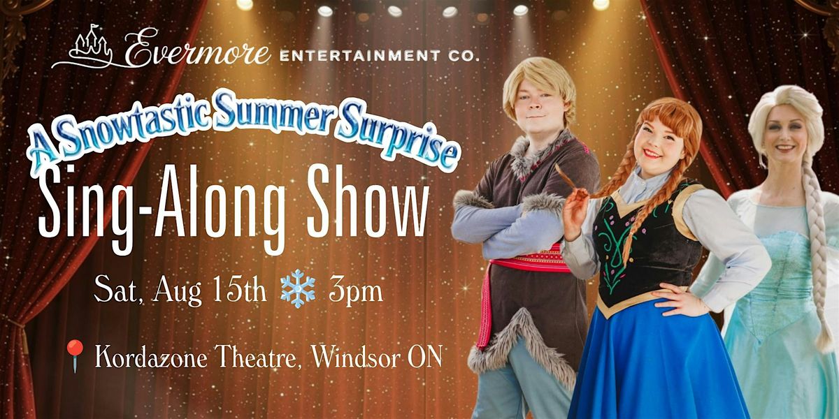 A Snowtastic Summer Celebration (Sing-Along Show)