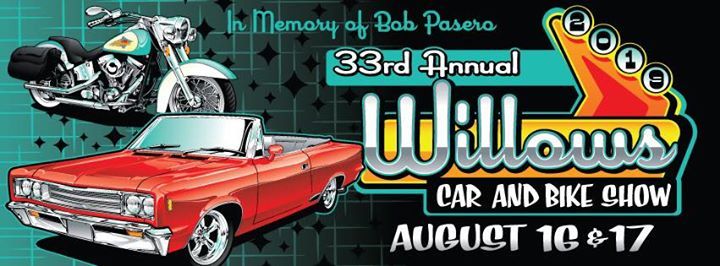 33rd Annual Willows Car and Bike Show, Willows Car & Bike Show, August
