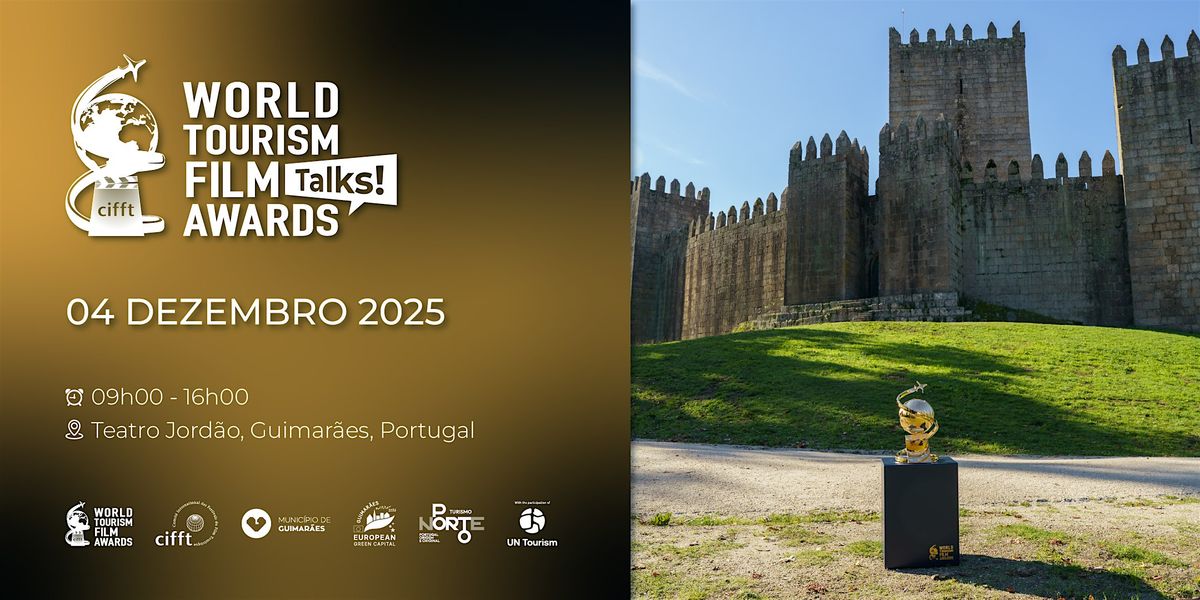 World Tourism Film Awards Talks, Guimarães 2025, 4 December | Event in Guimarães | AllEvents