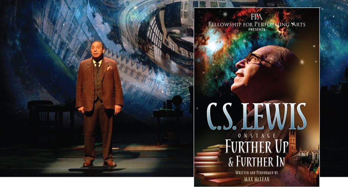 C.S Lewis on Stage Further Up and Further In, Ellie Caulkins Opera