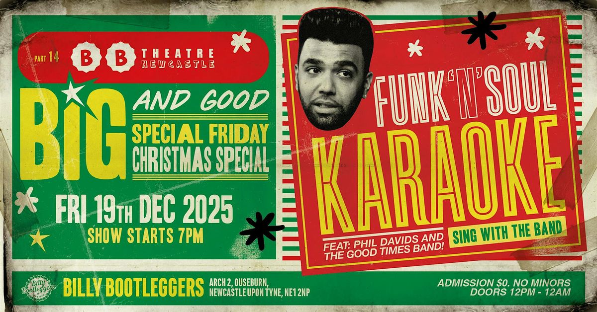 BILL 'N' PHIL'S FUNK 'N' SOUL KARAOKE - SING WITH THE BAND! XMAS SPESH, 19 December | Event in Newcastle upon Tyne