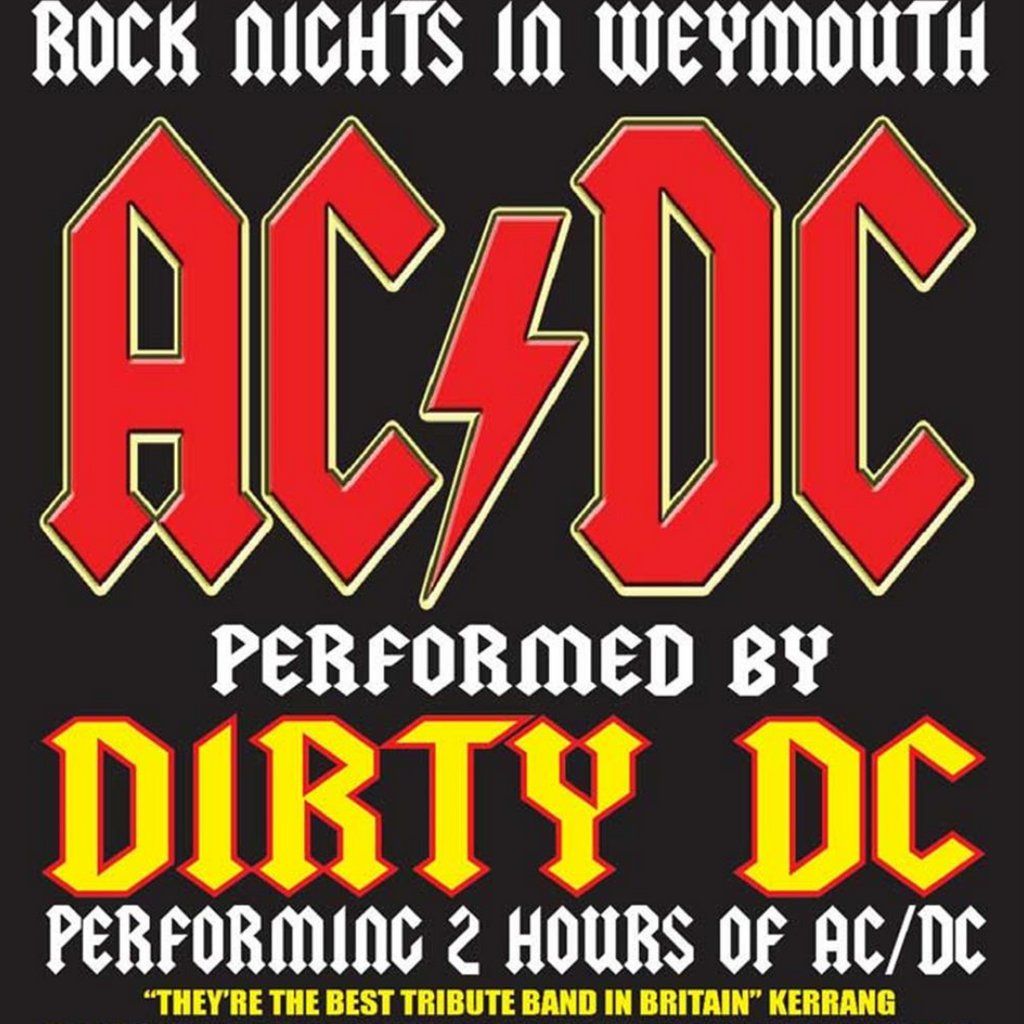 Dirty DC - A Tribute to AC/DC, Weymouth Pavilion Ocean Rooms, 29 ...