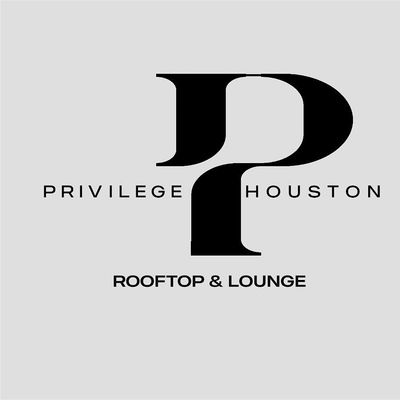 PRIVILEGE HOUSTON