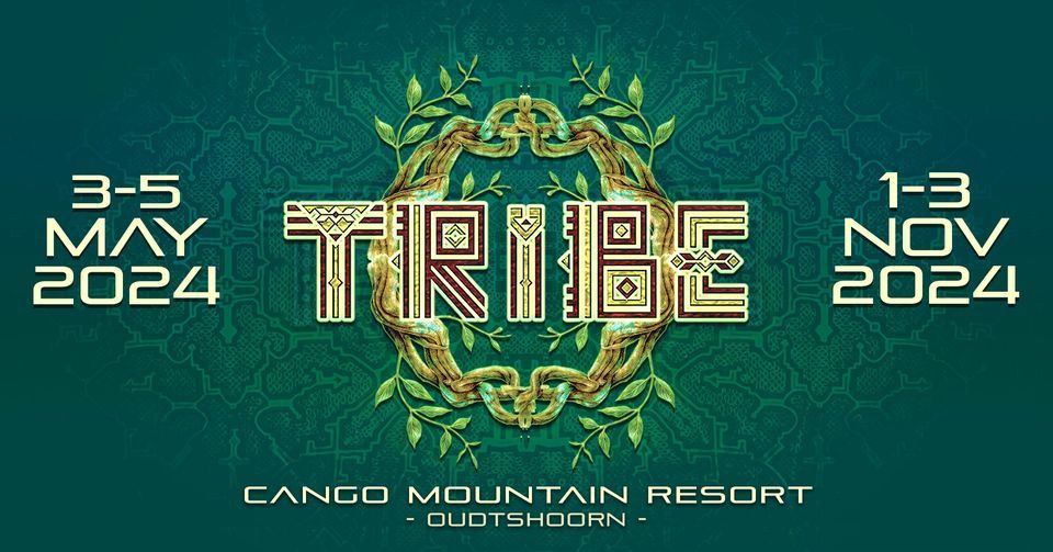 TRIBE Festival - MAY 2024, Cango Mountain Resort, Prince Albert, 3 May ...
