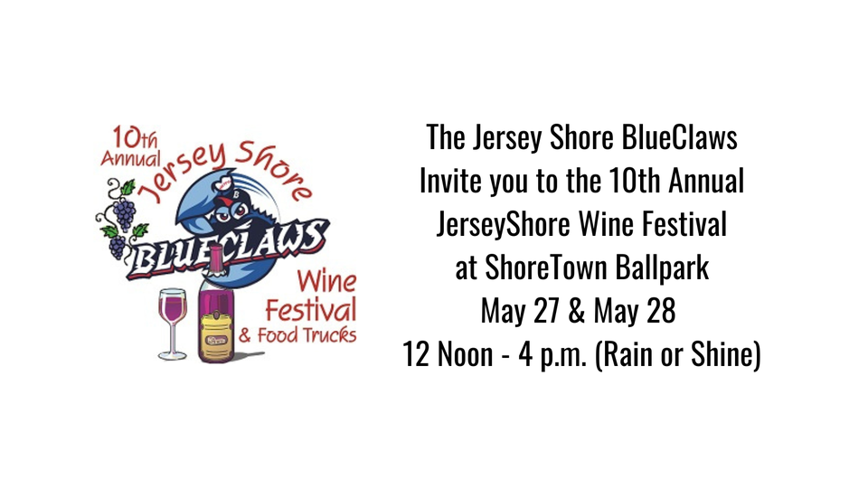 10th Annual Jersey Shore Wine Festival, FirstEnergy Park, Lakewood, 27