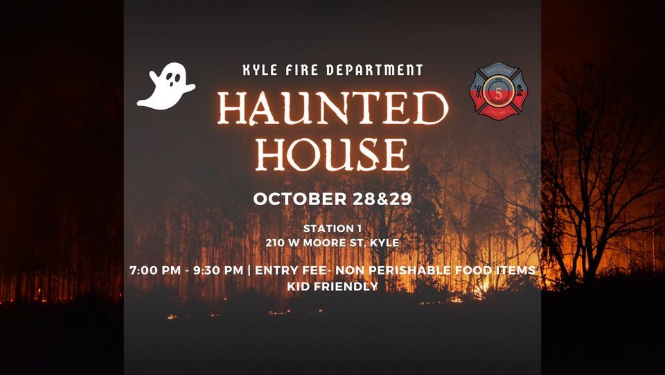 Kyle Fire Department Haunted House, Kyle Fire Department/Hays County