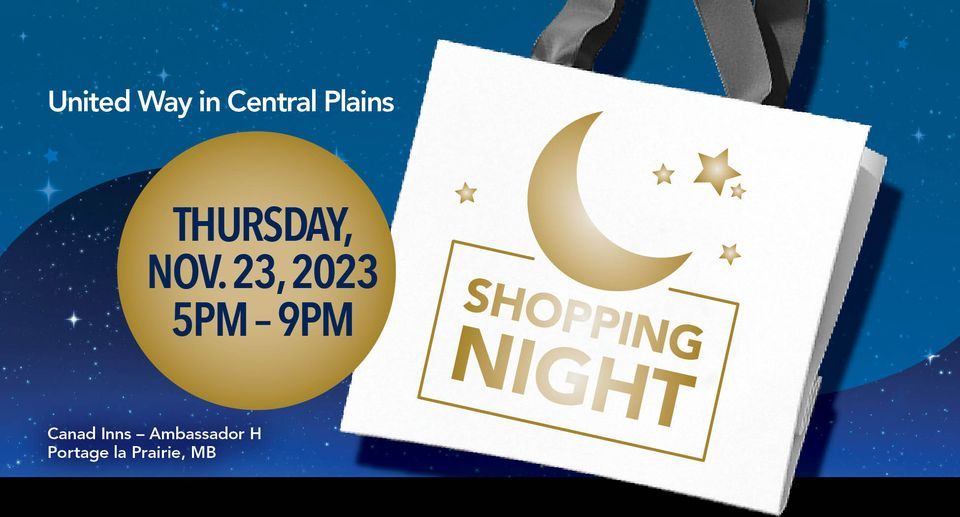 United Way in Central Plains Shopping Night, Canad Inn, Portage La