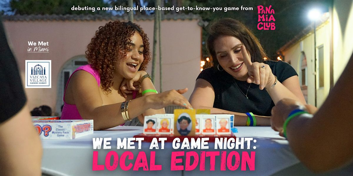 We Met at Game Night: Local Edition, 18 December | Event in Miami | AllEvents