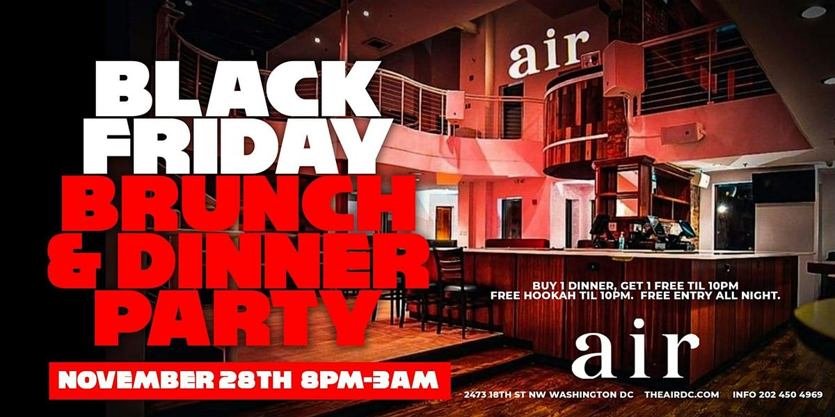 Blackout Friday at AIR (Buy 1 Get 1 Free Dinner & Unlimited Mimosa's), 28 November | Event in Washington