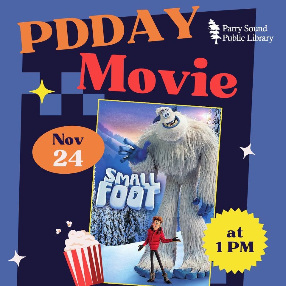 PDDay Movie Small Foot, Parry Sound Public Library, November 24 2023