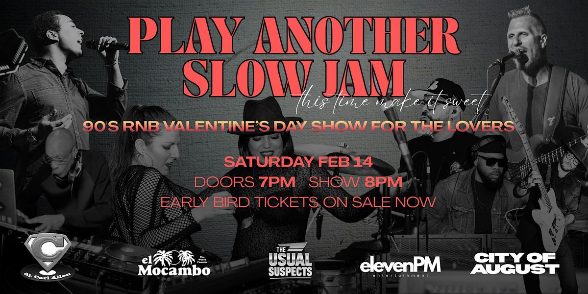 Play Another Slow Jam: 90's R&B Valentine's Day Show, 14 February | Event in Toronto | AllEvents
