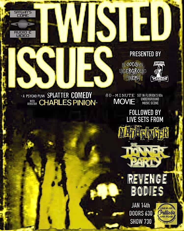 TWISTED ISSUES: showing w/ The Donner Party, Nadafinger, Revenge Bodies, 14 January | Event in philadelphia