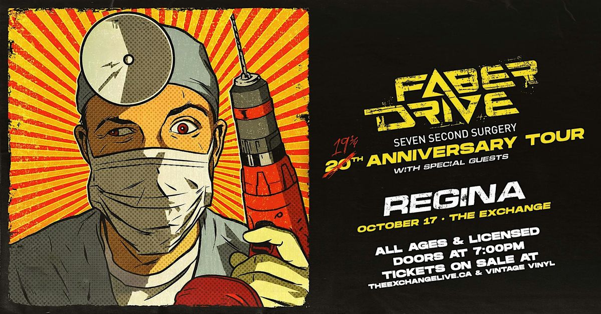 Faber Drive - Seven Second Surgery 19 1/4 Anniversary Tour