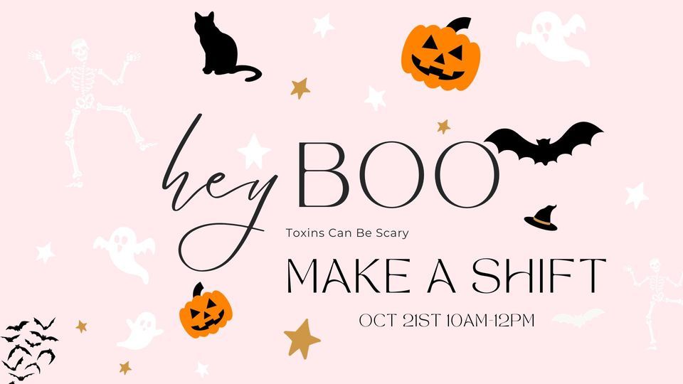 Hey BOO! Toxins Can Be Scary Make a Shift, Fort Atkinson, Wis
